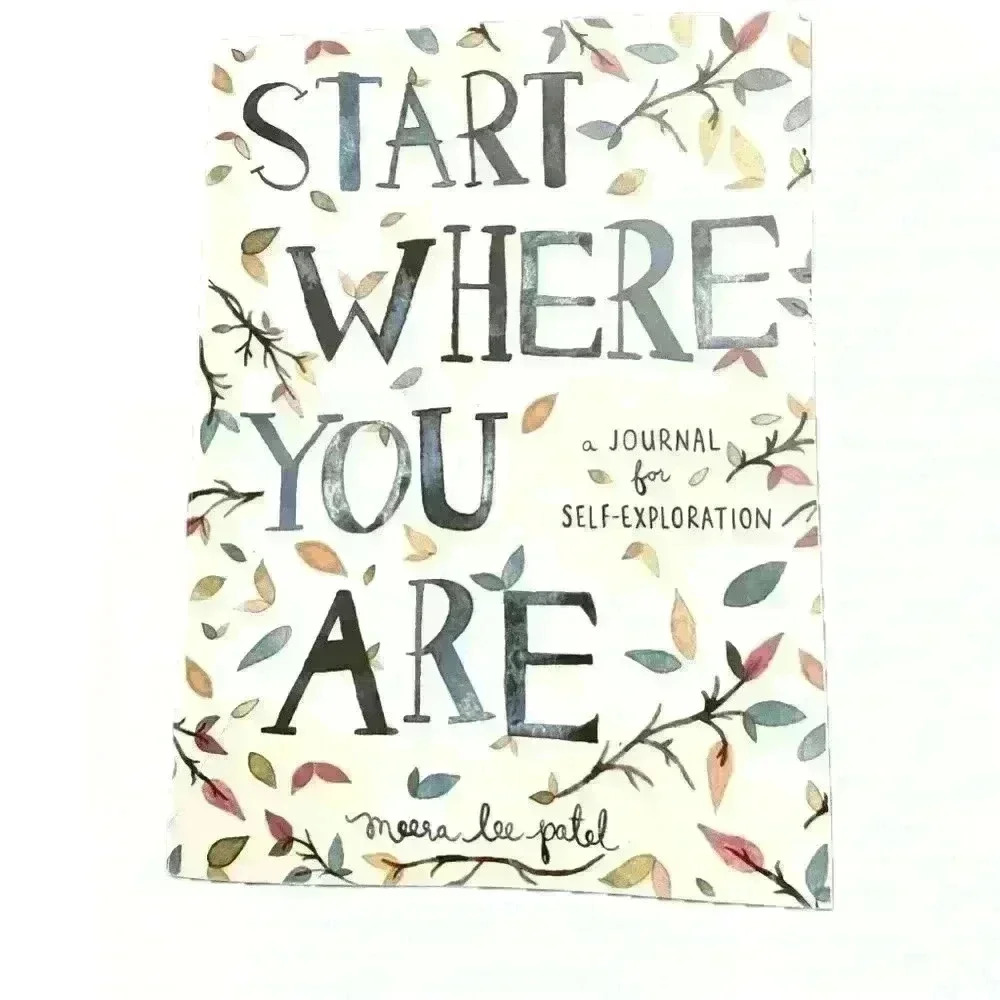 COPY - Start Where You Are A Journal for Self-Exploration | Brand New Book